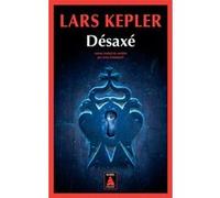 Désaxé Lars Kepler (Auteur), Lena Grumbach (Traduction)