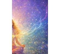 Desbloqueo de los 7 Chakras: Equilibrio y armonía total para cuerpo, mente y energía