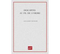 Descartes Au Fil De L'ordre