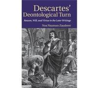 Descartes Deontological Turn - Noa TelAviv University NaamanZauderer - Cambridge University Press - Livre en Anglais - Hardback Noa TelAviv University NaamanZaudererNoa TelAviv University NaamanZauder