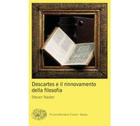 Descartes e il rinnovamento della filosofia