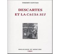 Descartes et la causa sui : Autoproduction divine, autodétermination humaine
