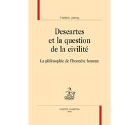 Descartes et la Question de la Civilité