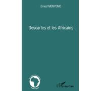 Ernest Menyomo – Descartes et les Africains – Étude – Broché – L'Harmattan
