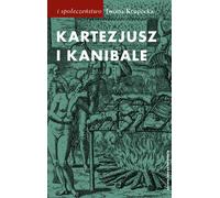 Descartes et les cannibales - Iwona Krupecka (Buch auf Polnisch)