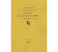 Descartes et l'essence de la vérité - Gilles Olivo - Puf - broché - Etude