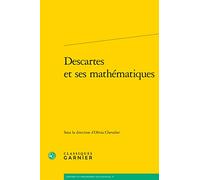 Descartes et ses mathématiques