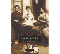 Descartes et son canton - Odile Ménard - Nouvelles Editions Sutton - broché - Livre