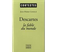 Descartes, La Fable Du Monde