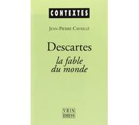 Descartes, La Fable Du Monde