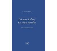 Descartes, Leibniz. Les vérités éternelles - Laurence Devillairs - Puf - broché - Livre