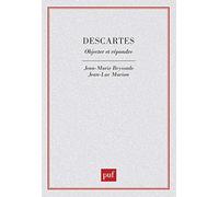 Descartes : Objecter et répondre