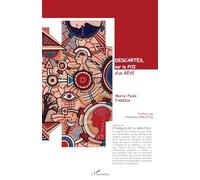 Descartes, sur la foi d’un rêve