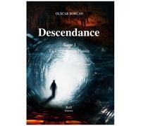 Descendance - Tome 1 - La Confrérie Du Passée