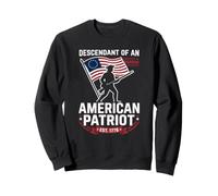 Descendant d'un Patriote du 4 Juillet Révolution américaine Sweatshirt
