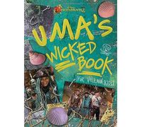 Descendants 2: Uma's Wicked Book: For Villain Kids
