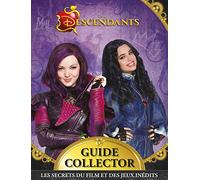 Descendants: Guide collector : les secrets du film et des jeux inédits