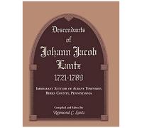 Descendants Of Johann Jacob Lantz, 1721-1789