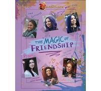 Descendants: The Magic of Friendship