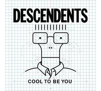 Descendents - Cool to Be You [Import]