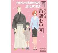 Descending Stories Showa Genroku Rakugo Shinju 9 by Haruko Kumota Inconnu (Auteur)
