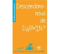 Descendons-nous de Darwin ? - Guillaume Lecointre - Le Pommier - Poche - Essai