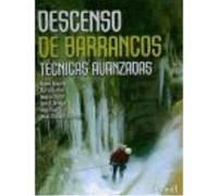 Descenso De Barrancos Tecnicas Avanzadas - VVVAA Vvvaa (Auteur)