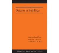 Descent In Buildings (Am-190), Volume I (Annals Of Mathematics Studies) (Paperback) Bernhard Muhlherr, Holger P Petersson, Richard M Weiss (Auteur)