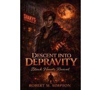 Descent Into Depravity Black Hearts Revival