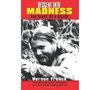 Descent Into Madness