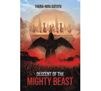 Descent of the Mighty Beast