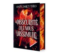 Descente Dans Les Ténèbres - Tome 2 - L'obscurité Qui Nous Dissimule