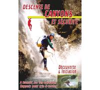 Descente de canyons et sécurité : Découverte et initiation