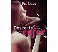 Descente en enfer