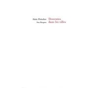 Descentes dans les villes - Alain Fleischer - Fata Morgana - broché - Roman