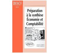 Descf Tome 2 - Préparation À La Synthèse Économie Et Comptabilité