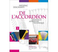 Deschamps: de l'accordeon, methode vol. 1 nouvelle approche technique