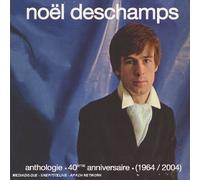 Deschamps, Noel - Anthology 1964-2004