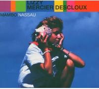 Descloux, Lizzy Mercier - Mambo Nassau