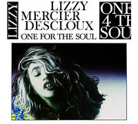 DESCLOUX, LIZZY MERCIER - One for The Soul