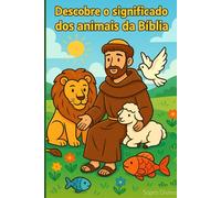 Descobre o Significado dos Animais da Bíblia