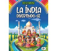 Descobrir a Índia divertindo-se: Uma jornada interativa pelas maravilhas da Índia para crianças curiosas