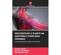 Descodificar a Planta Da Anatomia E Fisiologia Humanas
