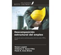 Descomposición estructural del empleo: Un estudio para cuarenta países entre los años 1995 y 2009