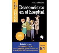 Desconcierto en el hospital - Lecturas graduadas B1 lecture niveaub1 - Collectif - Harrap's - broché - Méthode de langue