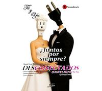 Desconectados (Cinco minutos)