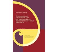 Desconsuelos de los dichosos para que reconozcan los peligros de serlo y sepan prevenirlos