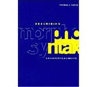 Describing Morphosyntax Thomas E. Payne (Auteur)