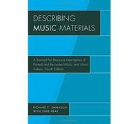 Describing Music Materials: A Manual for Resource Description of Printed and Recorded Music and Music Videos - [Version Originale] Inconnu (Auteur)