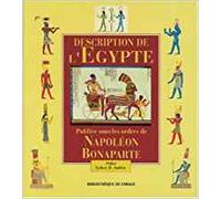 Description de L'Egypte publiée sous les ordres de Napoléon Bonaparte